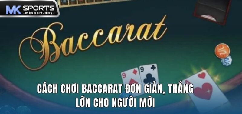 cách chơi baccarat