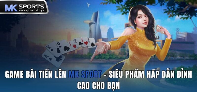 Game bài tiến lên