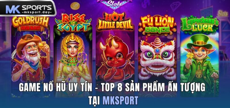 game nổ hũ uy tín